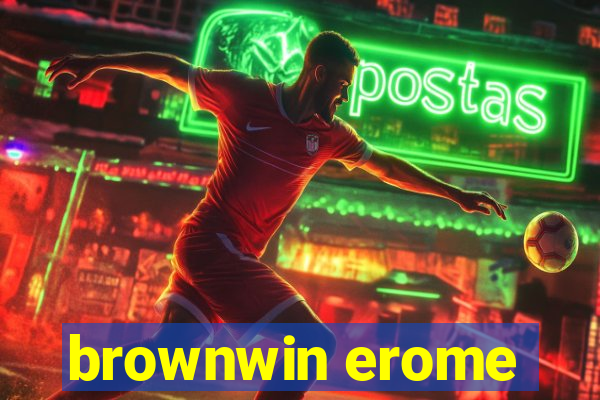 brownwin erome